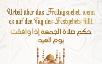 Urteil über das Freitagsgebet, wenn es auf den Tag des Festgebets fällt