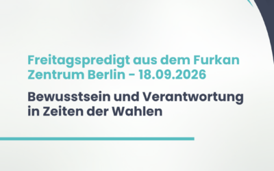 Freitagspredigt 18.09.2026
